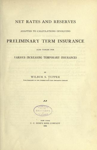 Cover for Net rates and reserves adapted to calculations involving preliminary term insurance