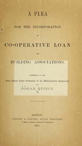 Cover for A plea for the incorporation of co-operative loan and building associations