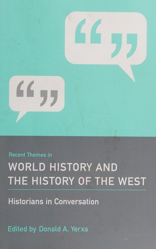 Cover for Recent themes in world history and the history of the West