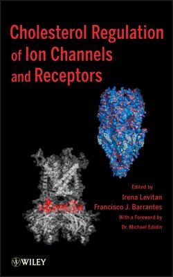 Cover for Cholesterol regulation of ion channels and receptors