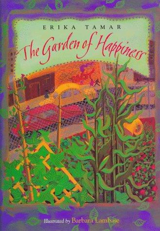 Cover for The garden of happiness