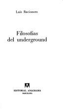 Cover for Filosofias del Underground (Serie del Derecho del Trabajo)