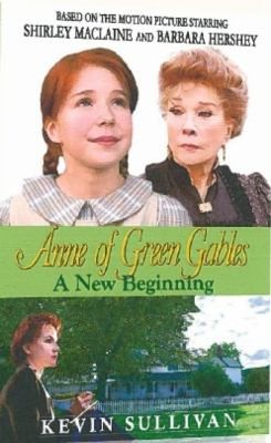 Cover for Anne of Green Gables a New Beginning
            
                Anne of Green Gables