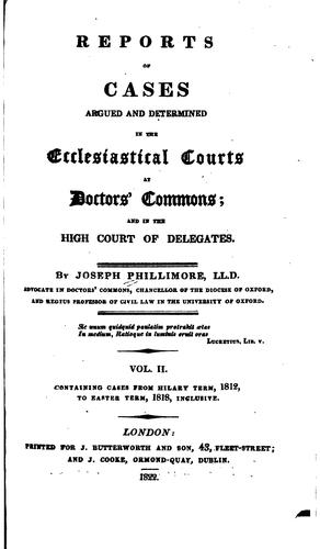 Cover for Reports of Cases Argued and Determined in the Ecclesiastical Courts at Doctors' Commons: And in ...
