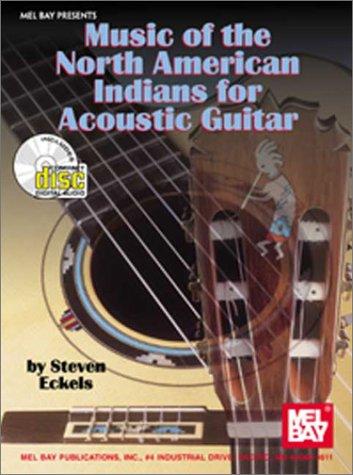Cover for Mel Bay Music of the North American Indians for Acoustic Guitar