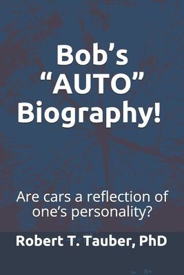 Cover for Bob's AUTO Biography!