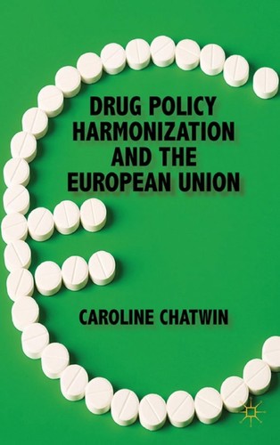 Cover for Drug policy harmonization and the European Union
