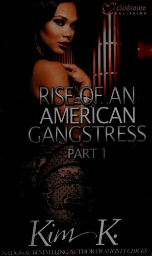 Cover for Rise of an American gangstress
