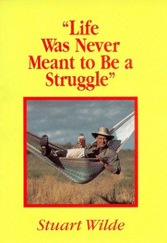 Cover for Life Was Never Meant to Be a Struggle