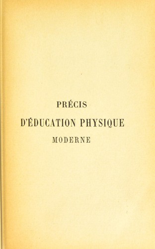 Cover for Pr©♭cis d'©♭ducation physique moderne