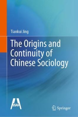 Cover for Origins and Continuity of Chinese Sociology