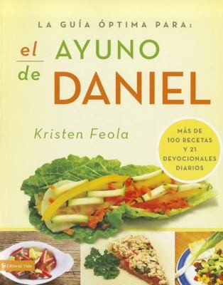 Cover for La Guia Optima Para el Ayuno de Daniel