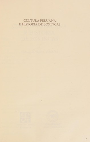 Cover for Cultura peruana e historia de los Incas