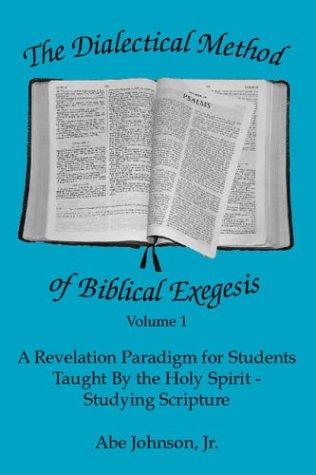 Cover for The Dialectical Method of Biblical Exegesis