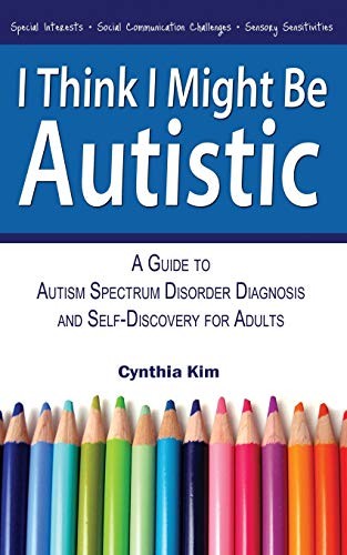 Cover for I Think I Might Be Autistic