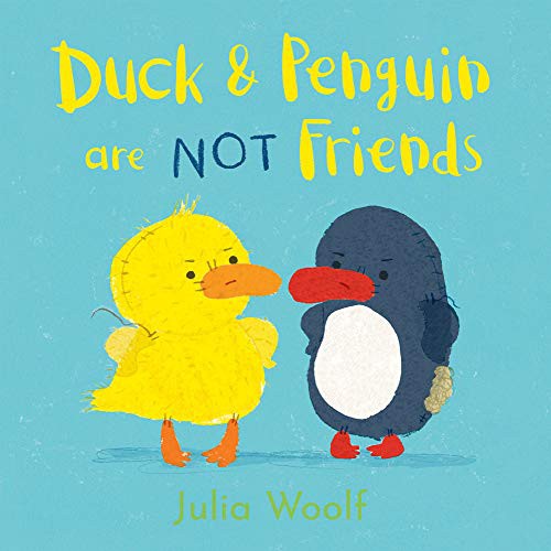 Cover for Duck and Penguin Are NOT Friends