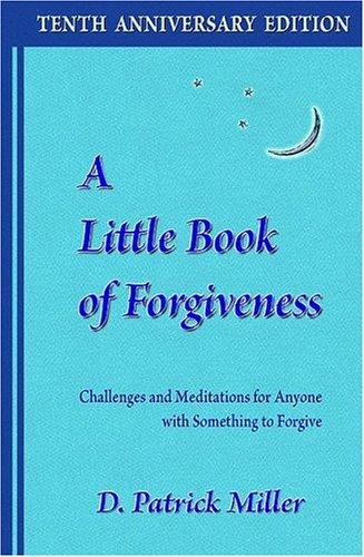 Cover for A Little Book of Forgiveness