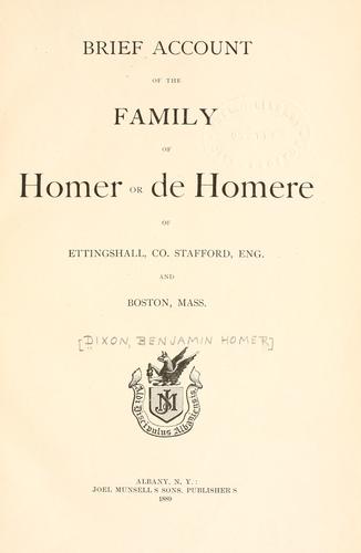 Cover for Brief account of the family of Homer or de Homere of Ettingshall, County Stafford, Eng. and Boston, Mass.