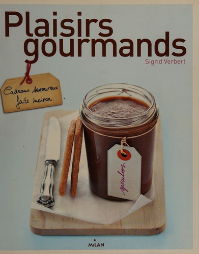 Cover for Plaisirs gourmands