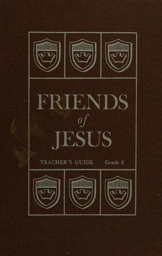 Cover for Friends of Jesus (LCA Sunday Church School Series, Grade 2)