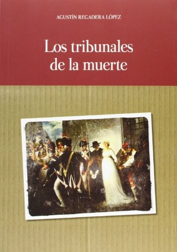 Cover for Los tribunales de la muerte