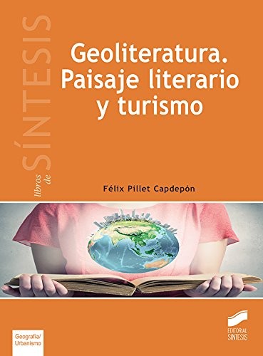 Cover for Geoliteratura. Paisaje literario y turismo