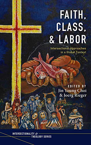 Cover for Faith, Class, and Labor