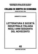Cover for Letteratura E Societa Industriale Italiana Negli Anni Sessanta del Novecento