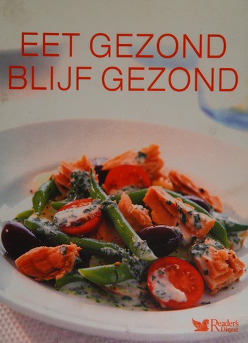 Cover for Eet gezond blijf gezond