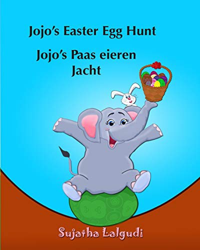 Cover for Children's book Dutch : Jojo's Easter Egg Hunt. Jojo's Paas eieren Jacht