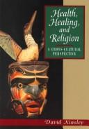 Cover for Health, Healing and Religion