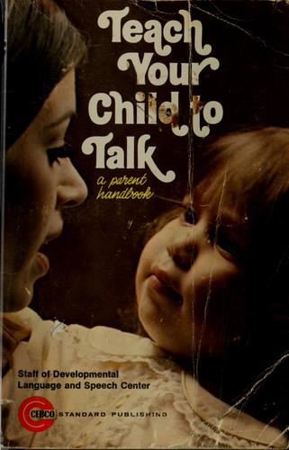 Cover for Teach your child to talk