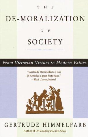Cover for The De-moralization Of Society