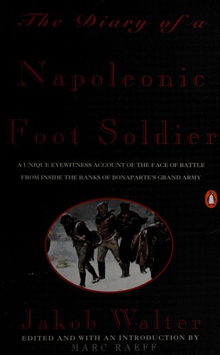 Cover for The diary of a Napoleonic foot soldier