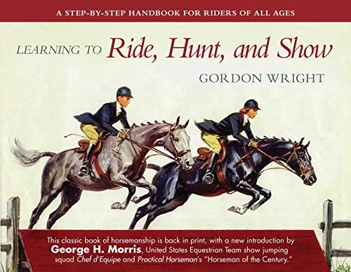 Cover for Learning to Ride, Hunt, and Show