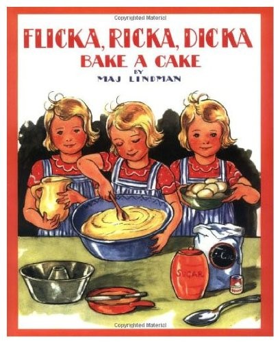 Cover for Flicka, Ricka, Dicka bake a cake