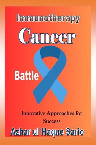 Cover for Immunotherapy Cancer Battle: Innovative Approaches for Success