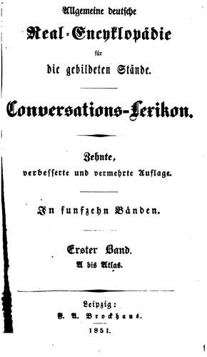 Cover for Allgemeine deutsche Real-encyklopädie für die gebildeten Stände: Conversations-lexikon