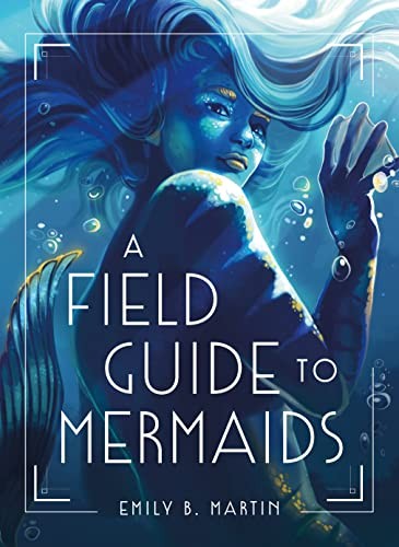 Cover for Field Guide to Mermaids