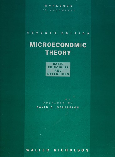 Cover for Workbook to accompany Microeconomic theory : basic principles and extensions, seventh edition, Walter Nicholson