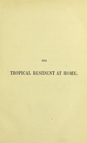 Cover for The tropical resident at home