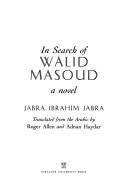 Cover for In Search of Walid Masoud (Middle East Literature in Translation)