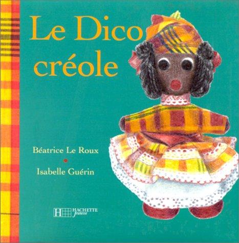Cover for Le dico créole