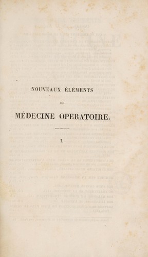 Cover for Nouveau Ã©lÃ©ments de mÃ©decine opÃ©ratoire accompagnÃ©s d'un atlas de 22 planches in-4*0 gravÃ©es, reprÃ©sentant les principaux procÃ©dÃ©s opÃ©ratoires et un grand nombre d'instruments de chirurgie