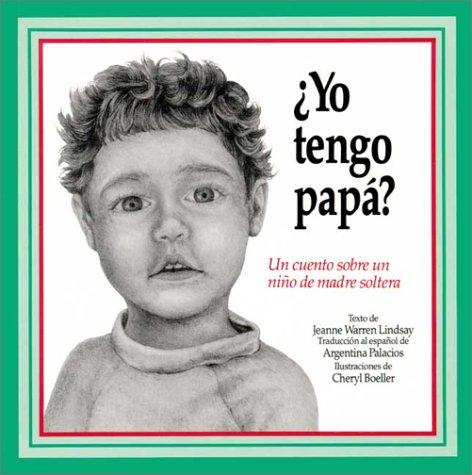 Cover for Yo Tengo Papa? Do I Have a Daddy?