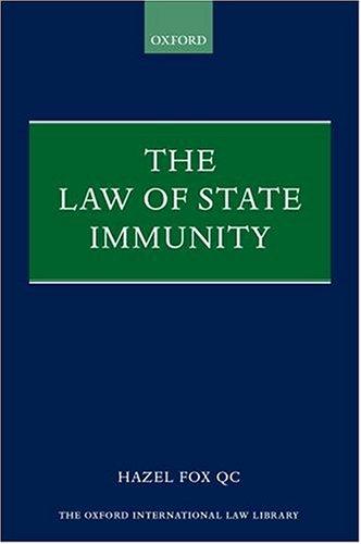 Cover for The Law of State Immunity (Foundations of Public International Law)