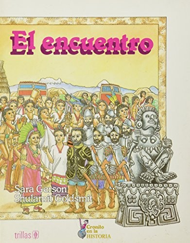Cover for El Encuentro (Cronito En La Historia Series)