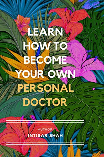 Cover for Learn How to Become Your Own Personal Doctor