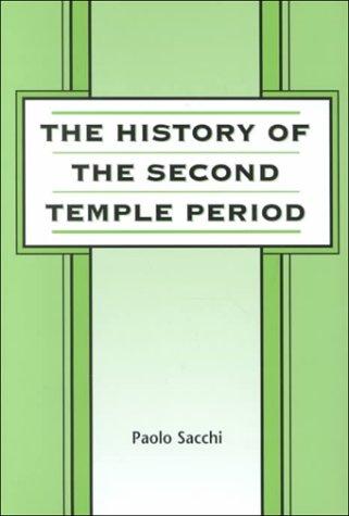 Cover for The History of the Second Temple Period (Journal for the Study of the Old Testament Supplement Series 285)