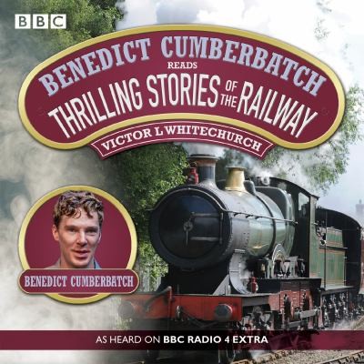 Cover for Benedict Cumberbatch Reads Railway Thrillers